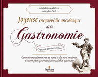 Image de Joyeuse encyclopédie anecdotique de la Gastronomie.