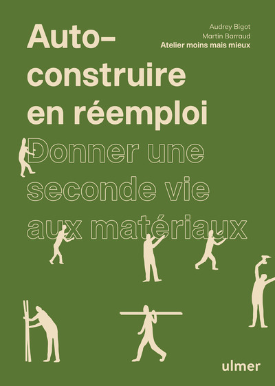 Image de Auto-construire en réemploi - Donner une seconde vie aux matériaux