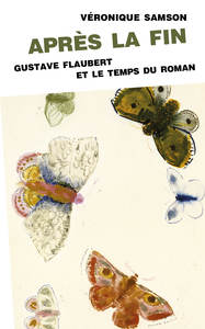 Image de Après la fin. Flaubert et le temps du roman