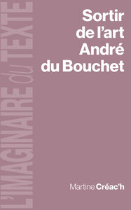 Image de Sortir de l'art, André du Bouchet