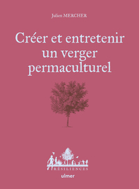 Picture of Créer et entretenir un verger permaculturel