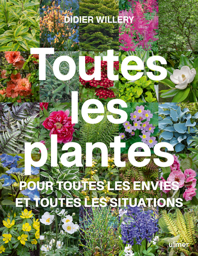 Picture of Toutes les plantes - Pour toutes les envies et toutes les situations