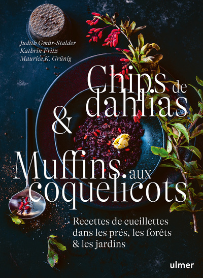 Image de Chips de dahlias & Muffins aux coquelicots - Recettes de cueillette dans les prés, les forêts et les jardins