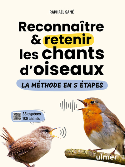 Image de Reconnaître & retenir les chants d'oiseaux - La méthode en 5 étapes - 85 espèces et 180 chants