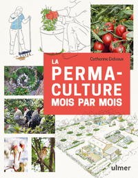 Picture of La permaculture mois par mois