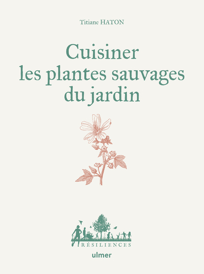 Picture of Cuisiner les plantes sauvages du jardin