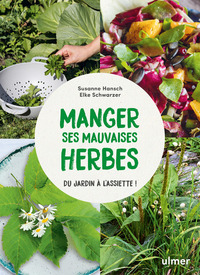 Image de Manger ses mauvaises herbes - Du jardin à l'assiette
