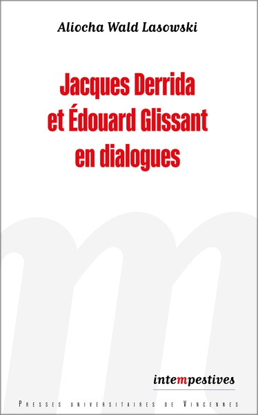 Image de Jacques Derrida et Édouard Glissant en dialogues