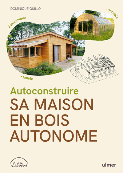 Image de Autoconstruire sa maison en bois autonome