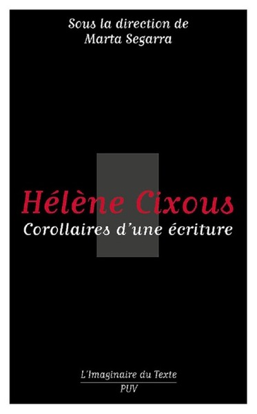 Image de Hélène Cixous. Corollaires d'une écriture