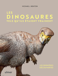 Picture of Les Dinosaures tels qu'ils étaient vraiment
