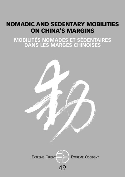 Image de Mobilités nomades et sédentaires dans les marges chinoises