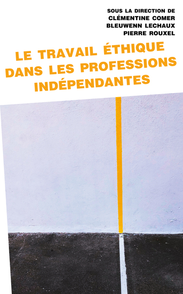 Picture of Le travail éthique dans les professions indépendantes