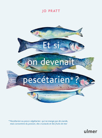 Picture of Et si on devenait pescétarien ?