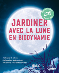 Picture of Jardiner avec la Lune en biodynamie 2025