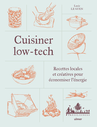 Image de Cuisiner low-tech - Recettes locales et créatives pour économiser l'énergie