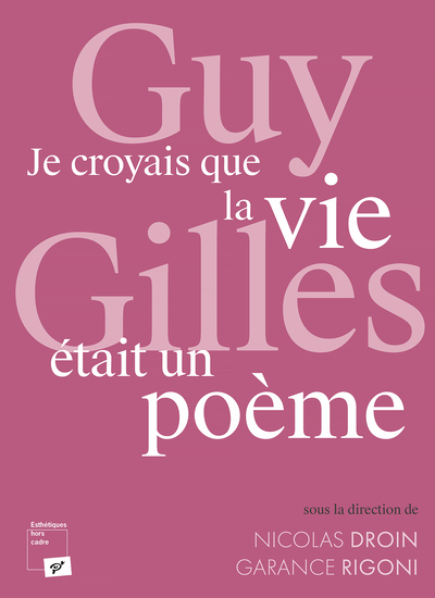 Image de Guy Gilles. «?Je croyais que la vie était un poème?»