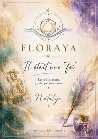 Image de FLORAYA Il était une
