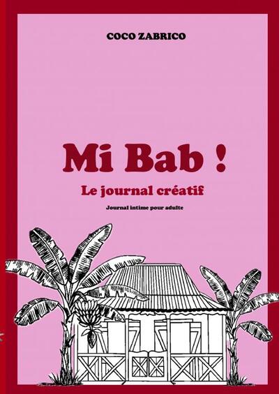 Picture of Mi Bab ! Le journal créatif