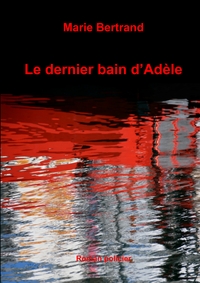 Image de Le dernier bain d'Adèle