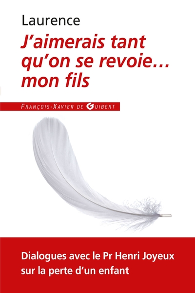 Image de J'aimerais tant qu'on se revoie... mon fils