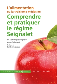 Image de Comprendre et pratiquer le régime Seignalet