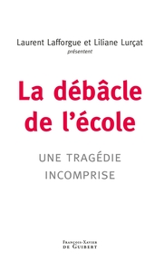 Picture of La débâcle de l'école