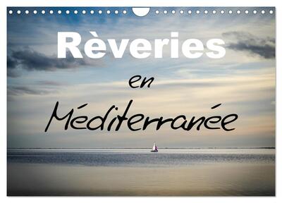 Image de Rêveries en Méditerranée (Calendrier mural 2027 DIN A4 vertical), CALVENDO calendrier mensuel
