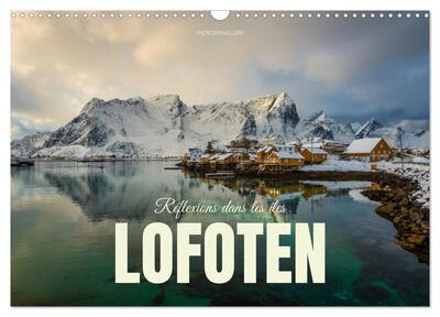Image de Réflexions dans les îles Lofoten (Calendrier mural 2027 DIN A3 vertical), CALVENDO calendrier mensuel