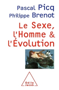 Image de Le Sexe, l'Homme et l'évolution