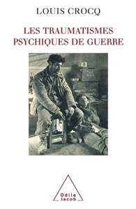 Image de Les Traumatismes psychiques de guerre