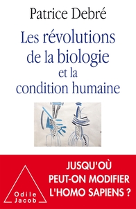 Picture of Les Révolutions de la biologie et la condition humaine