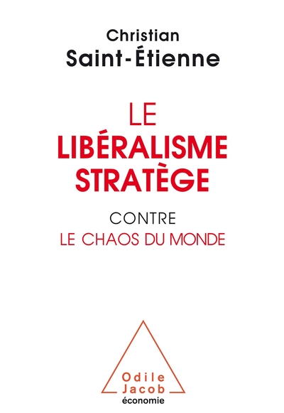 Picture of Le libéralisme stratège contre  le chaos du monde