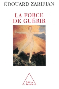 Image de La Force de guérir