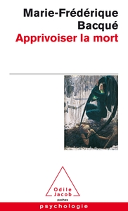 Image de Apprivoiser la mort