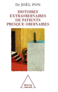 Image de Histoires extraordinaires de patients presque ordinaires