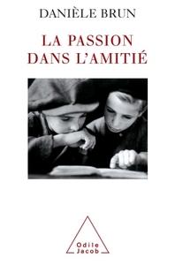 Image de La Passion dans l'amitié