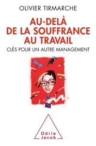 Image de Au-delà de la souffrance au travail