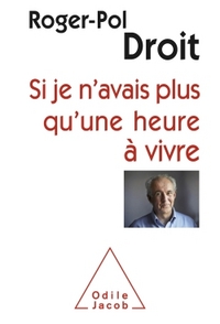 Image de Si je n'avais plus qu'une heure à vivre