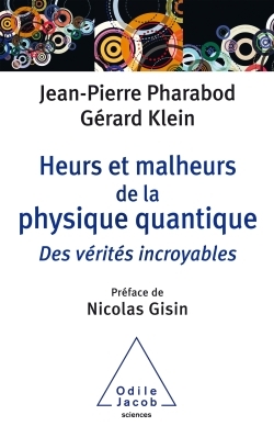 Picture of Heurs et malheurs de la physique quantique
