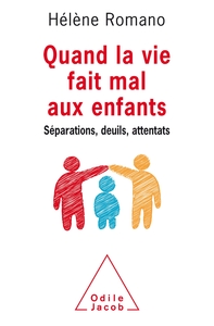 Image de Quand la vie fait mal aux enfants