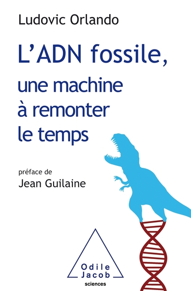 Image de L'ADN fossile, une machine à remonter le temps