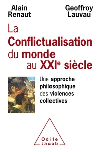 Image de Conflictualisation du monde au XXIe siècle