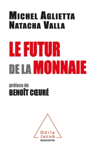 Picture of Le  Futur de la monnaie