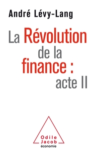 Picture of La Révolution de la finance: acte II