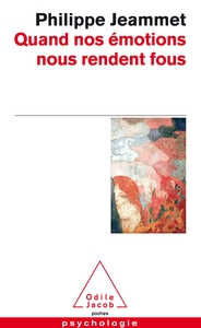 Image de Quand nos émotions nous rendent fous
