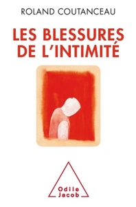 Image de Les Blessures de l'intimité