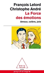 Image de LA FORCE DES EMOTIONS AMOUR, COLERE, JOIE
