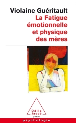 Image de La Fatigue émotionnelle et physique des mères