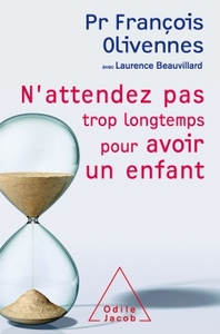 Picture of N'attendez pas trop longtemps pour avoir un enfant